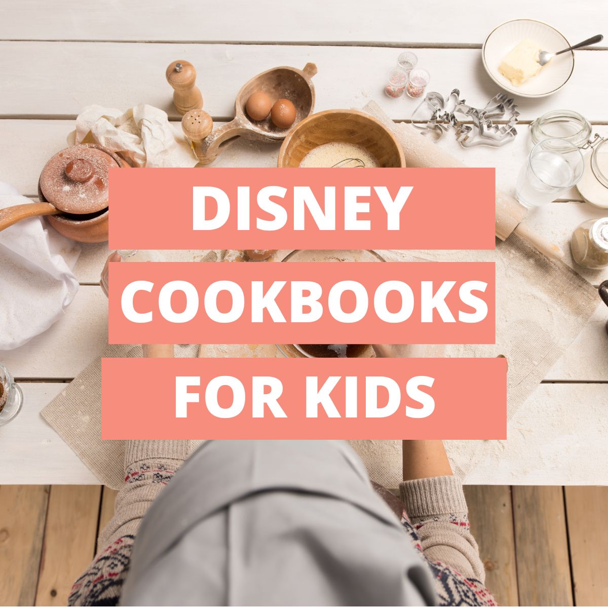 disney cookbooks for kids featured image