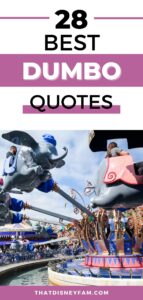 28 Best Dumbo Quotes That Will Never Get Old - That Disney Fam