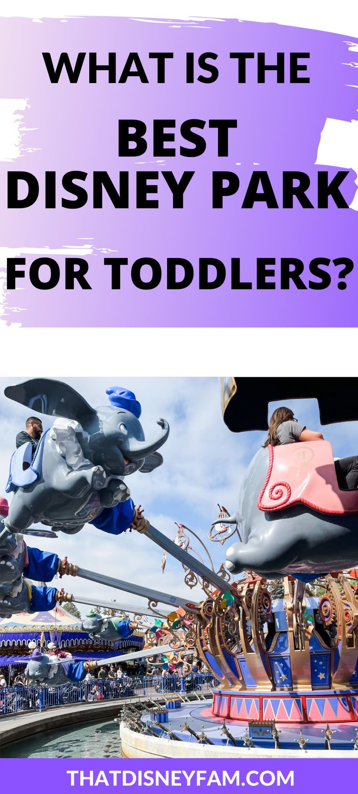 best disney park for toddlers